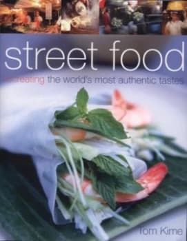 Street Food by Tom Kime Hardback