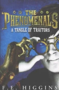 A Tangle of Traitors by F. E. Higgins Paperback