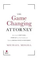 game changing attorney how to land the best cases stand out from your compe