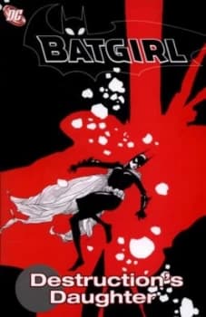 Destructions Daughter by Andersen Gabrych and Pop Mhan and Bob Kane Paperback