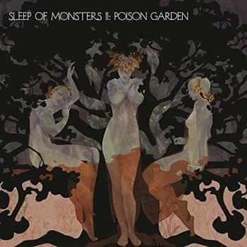 Sleep Of Monsters - II: Poison Garden Vinyl