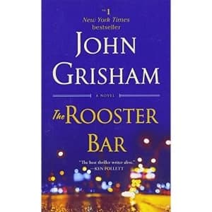 The Rooster Bar A Novel Paperback 2018