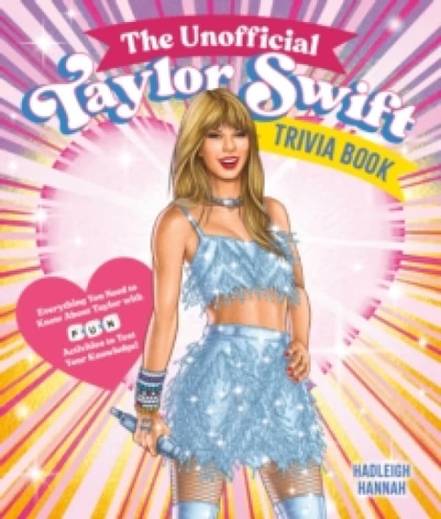 unofficial taylor swift trivia book everything you need to know about taylo 9781250361868