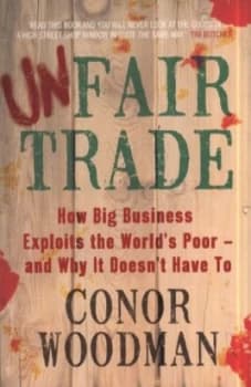 Unfair Trade by Conor Woodman Paperback