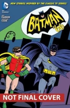 Batman 66. Volume 1 by Jeff Parker Hardback