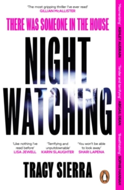 Nightwatching. Paperback. By Tracy Sierra Books