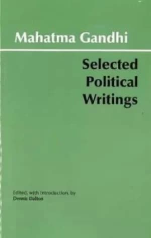 Gandhi Selected Political Writings by Mahatma Gandhi