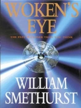 Wokens Eye by William Smethurst Hardback