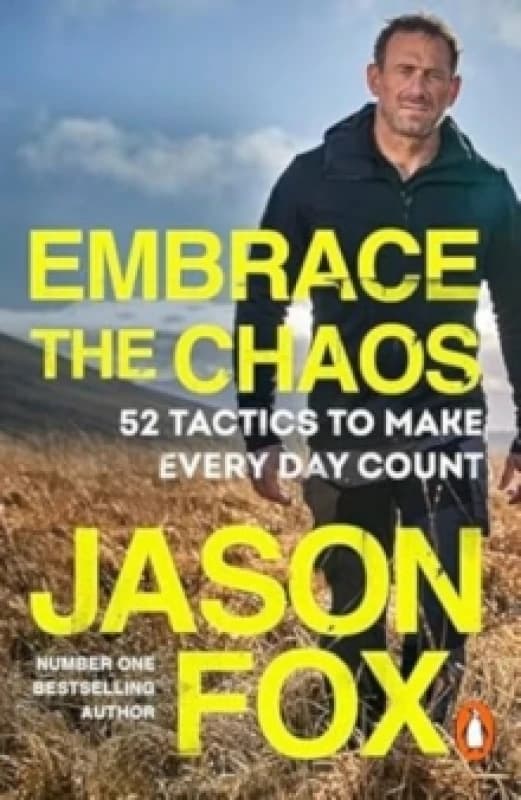 Embrace the Chaos : 52 Tactics to Make Every Day Count Paperback / softback