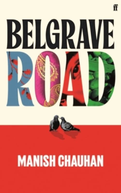 Belgrave Road. Hardback. By Manish Chauhan Books