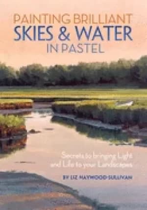 painting brilliant skies and water in pastel secrets to bringing light and