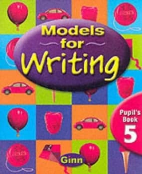 Models for Writing. 5 by Chris Buckton and Anne Sanderson Paperback