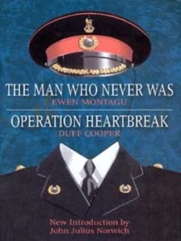 Operation Heartbreak by Duff Cooper and Ewen Montagu Hardback