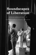 soundscapes of liberation african american music in postwar france