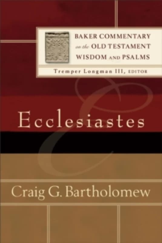 Ecclesiastes. Paperback. By Craig G Bartholomew Books