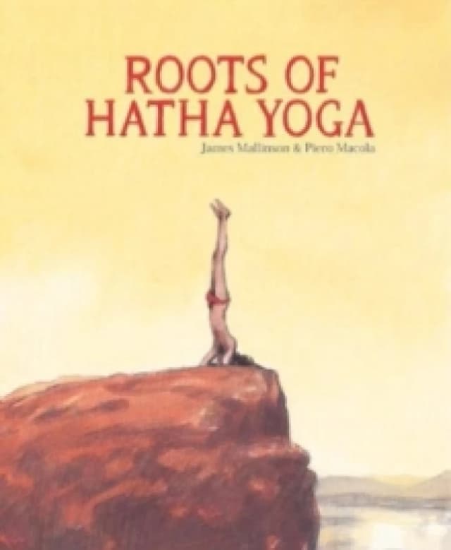 Roots of Hatha Yoga Hardback