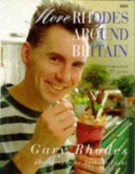 More Rhodes around Britain by Gary Rhodes and Anthony Blake Hardback