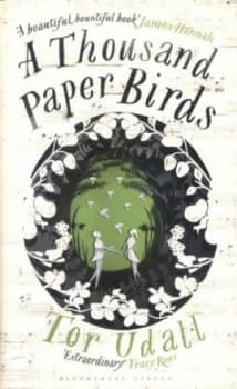 A Thousand Paper Birds by Tor Udall Hardback