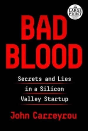 Bad Blood by John Carreyrou