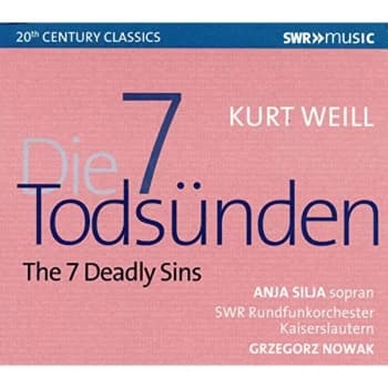SWR Rundfunkorchester Kaierslautern - Kurt Weill: The 7 Deadly Sins CD