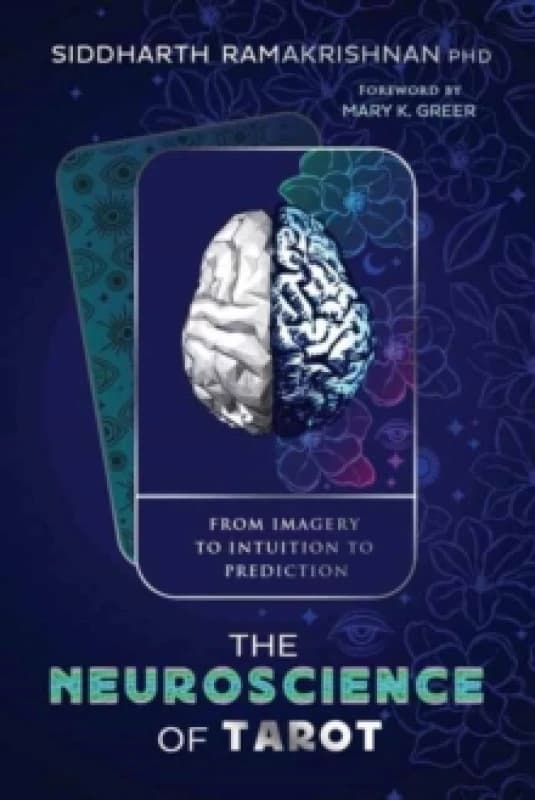 The Neuroscience of Tarot. Paperback. By Siddharth Ramakrishnan Books