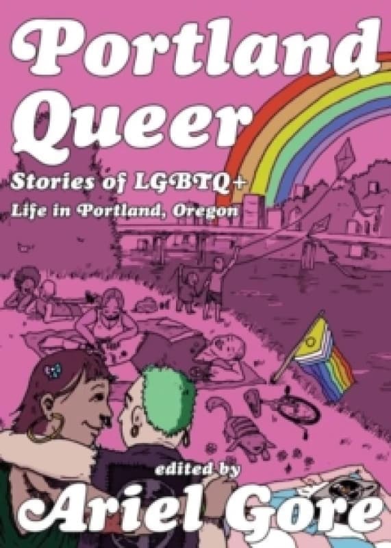 Portland Queer (2nd Ed.) Paperback / softback