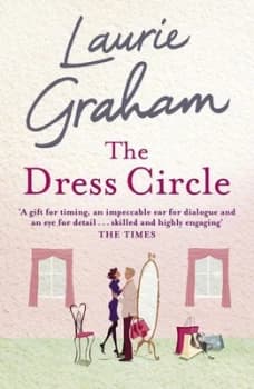 The Dress Circle by Laurie Graham Book