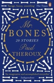 Mr. Bones by Paul Theroux Book