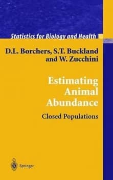 Estimating Animal Abundance by D.L. Borchers Hardback