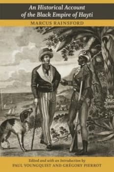 An Historical Account of the Black Empire of Hayti by Marcus Rainsford Book