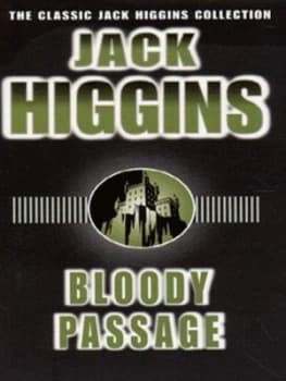 Bloody Passage by Jack Higgins and James Graham Book