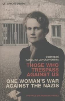 Those Who Trespass against Us by Karolina Lanckoronska Paperback
