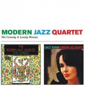The Comedy + Lonely Woman by The Modern Jazz Quartet CD Album