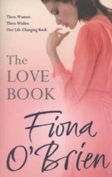 The Love Book by Fiona O Brien Book