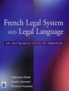 French Legal System and Legal Language by Catherine Elliott Paperback