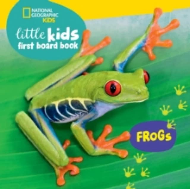 National Geographic Kids Little Kids First Board Book: Frogs Board book
