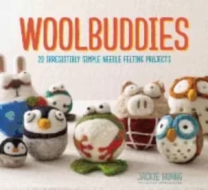 woolbuddies 20 irresistibly simple needle felting projects