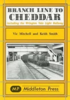 Branch Line to Cheddar Book