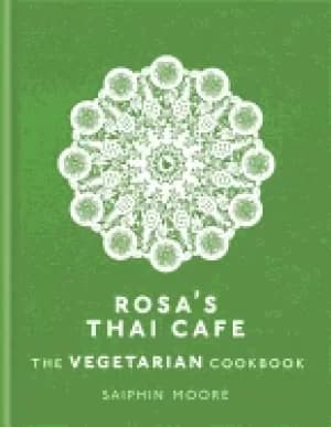 rosas thai cafe the vegetarian cookbook