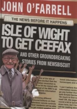 Isle of Wight to Get Ceefax by John Ofarrell Hardback