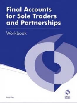 Final Accounts for Sole Traders and Partnerships Workbook by David Cox Paperback