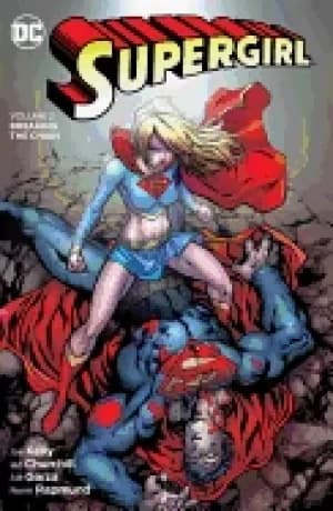 supergirl vol 2 breaking the chain