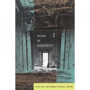 Ruins of Modernity by Julia Hell Paperback