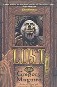 Lost - Gregory Maguire - Paperback - Used