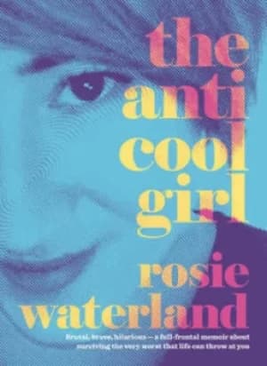 The Anti-Cool Girl by