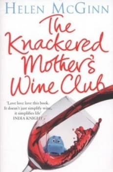 The Knackered Mothers Wine Club by Helen Mcginn Paperback