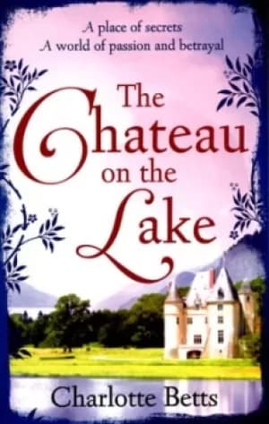 The chateau on the lake by Charlotte Betts