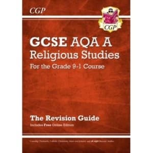 New Grade 9-1 GCSE Religious Studies: AQA A Revision Guide with Online Edition by CGP Books (Paperback, 2017)