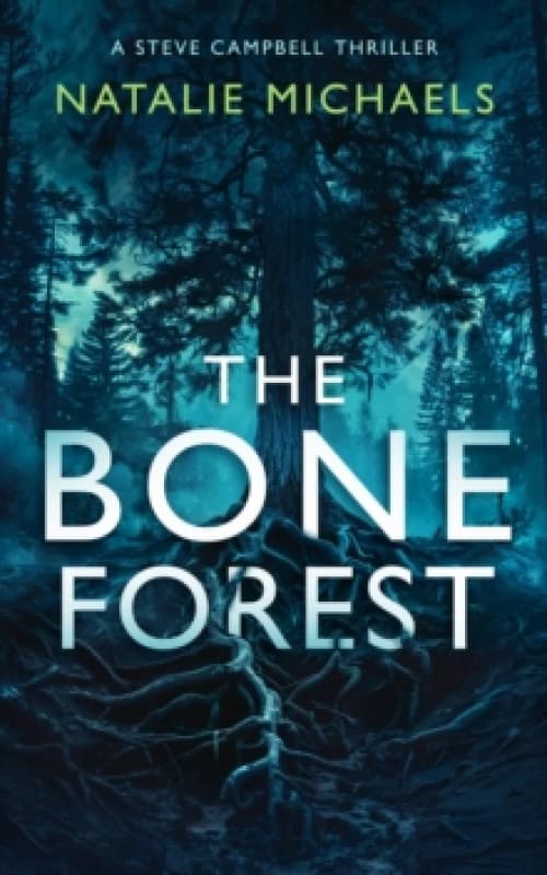 The Bone Forest. Paperback. By Natalie Michaels Books
