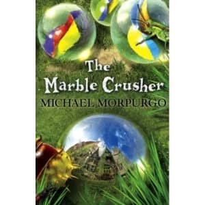 The Marble Crusher by Michael Morpurgo Paperback